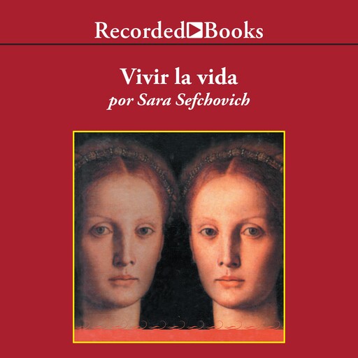 Vivir La Vida, Sefchovich Sara