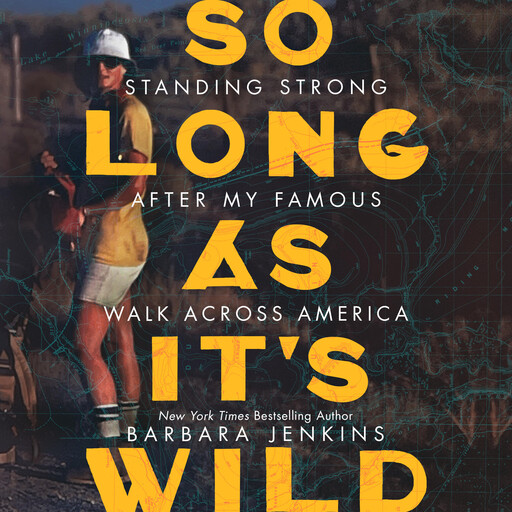 So Long as It's Wild, Barbara Jenkins