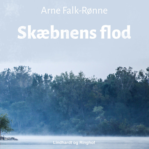 Skæbnens flod, Arne Falk-Rønne