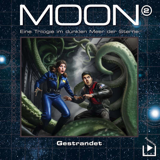 Das dunkle Meer der Sterne – Moon Trilogie 2 - Gestrandet, Dane Rahlmeyer