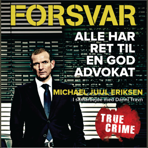 Forsvar, Danni Travn, Michael Juul Eriksen