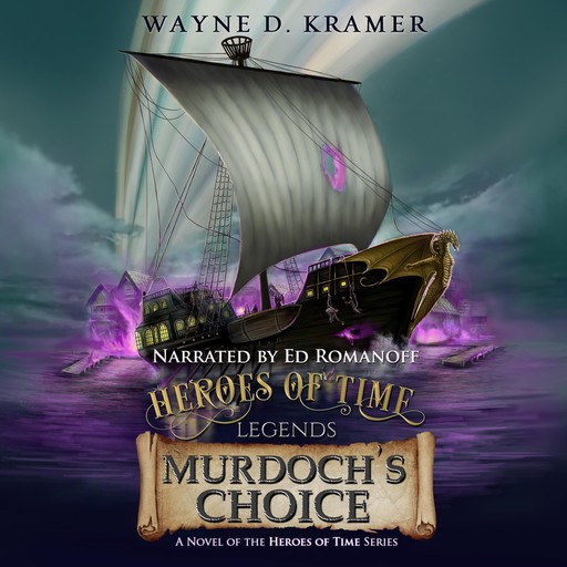 Heroes of Time Legends: Murdoch's Choice, Wayne Kramer