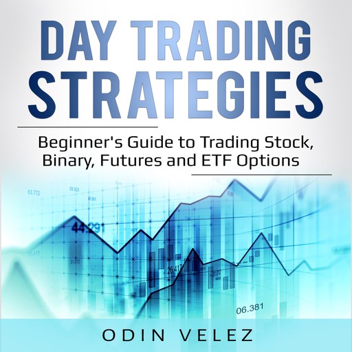 Day Trading Strategies, Odin Velez