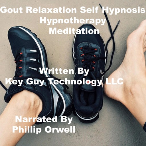 Gout Relaxation Self Hypnosis Hypnotherapy Meditation, Key Guy Technology LLC