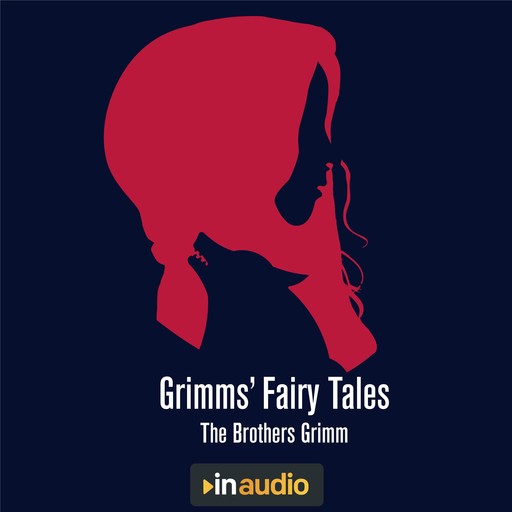 Grimms' Fairy Tales, Brothers Grimm