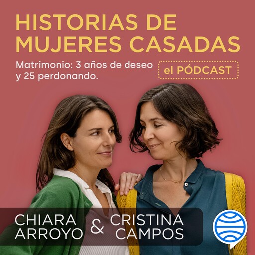 Raúl Vaimberg. Matrimonio: 3 años de deseo y 25 perdonando., Cristina Campos, Chiara Arroyo