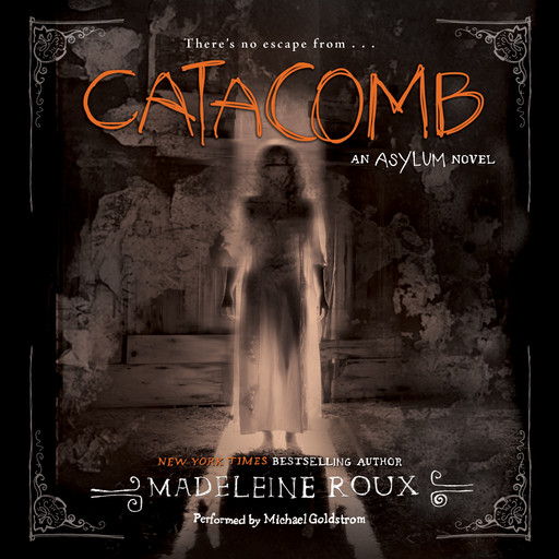 Catacomb, Madeleine Roux