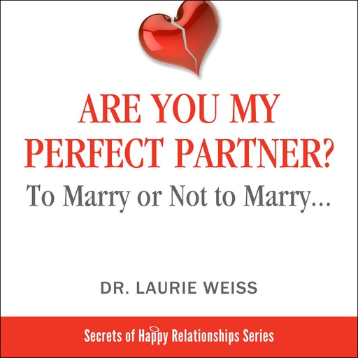 Are You My Perfect Partner?, Laurie Weiss