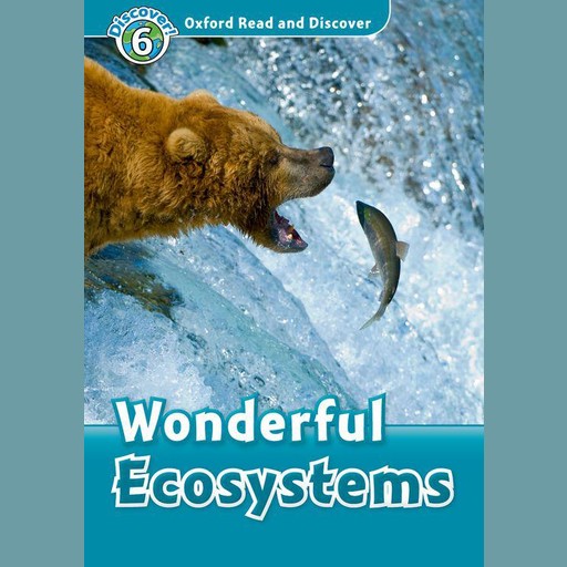 Wonderful Ecosystems, Louise Spilsbury, Richard Spilsbury