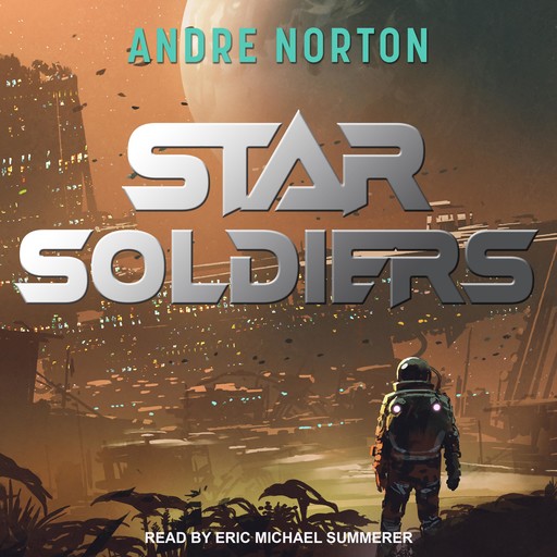 Star Soldiers, Andre Norton