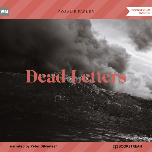 Dead Letters (Unabridged), Rosalie Parker