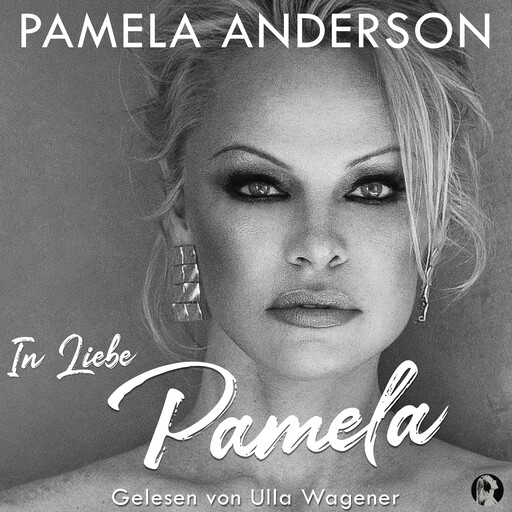 In Liebe, Pamela, Ulla Wagener, Pamela Anderson, Carmelo Redondo