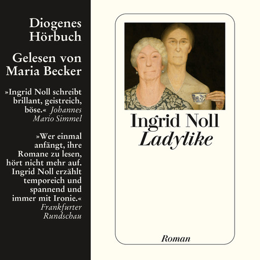 Ladylike (Ungekürzt), Ingrid Noll