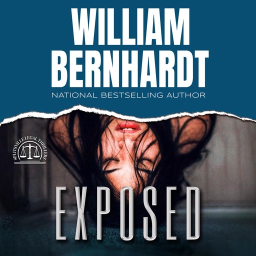Exposed (Splitsville Legal Thriller Series), William Bernhardt
