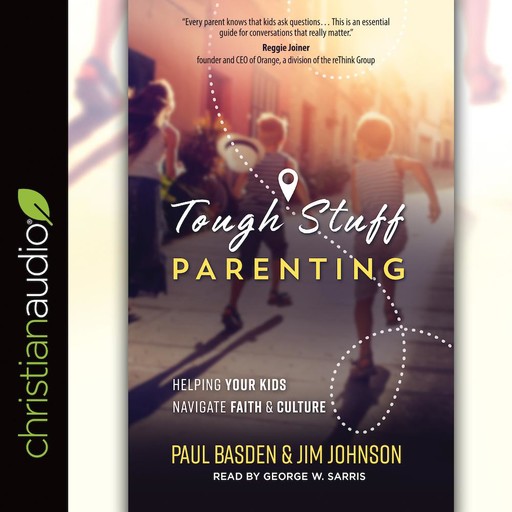 Tough Stuff Parenting, Jim Johnson, Paul Basden