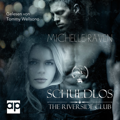 The Riverside Club - Schuldlos, Michelle Raven