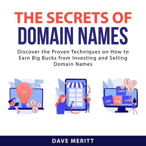 The Secrets of Domain Names, Dave Meritt