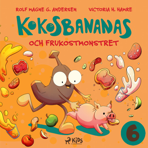 Kokosbananas och frukostmonstret, Rolf Magne G. Andersen