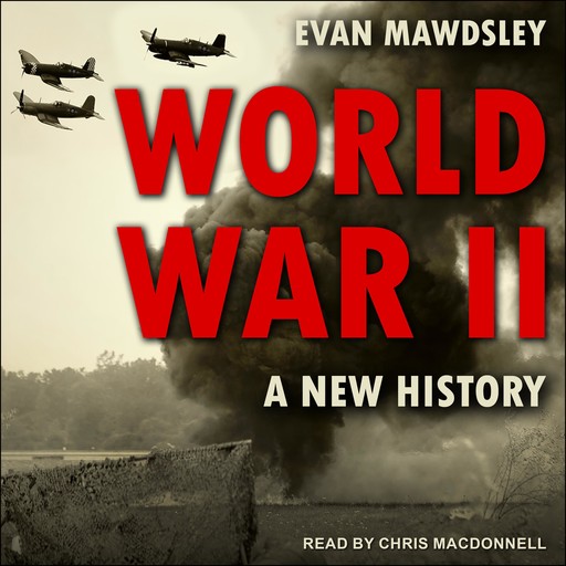 World War II, Evan Mawdsley