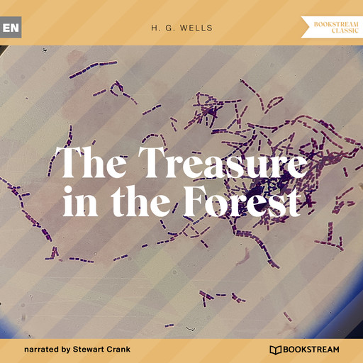The Treasure in the Forest (Unabridged), Herbert Wells