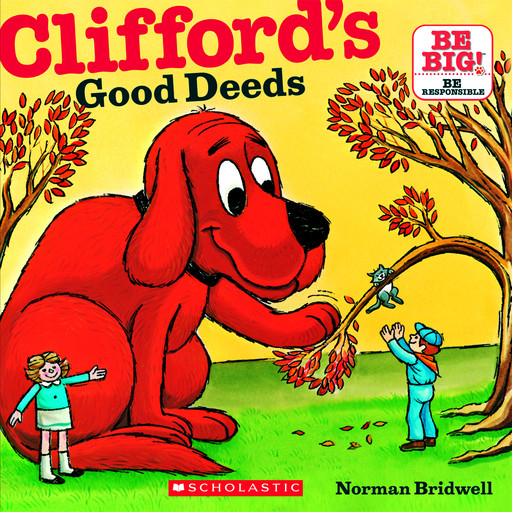 Clifford's Good Deeds (Classic Storybook), Norman Bridwell