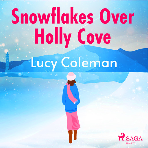Snowflakes Over Holly Cove, Lucy Coleman