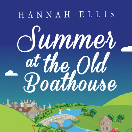 Summer at the Old Boathouse, Hannah Ellis
