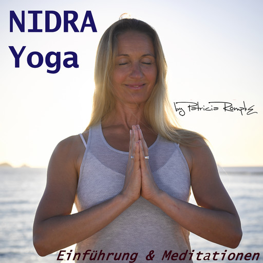 Nidra Yoga, Patricia Römpke