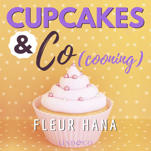 Cupcakes & Co(cooning), Fleur Hana