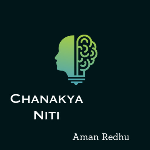Chanakya Niti, Aman Redhu