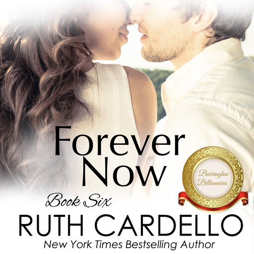Forever Now, Ruth Cardello