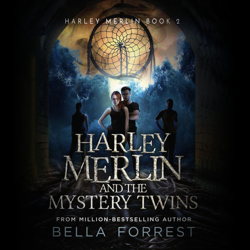 Harley Merlin and the Mystery Twins, Bella Forrest