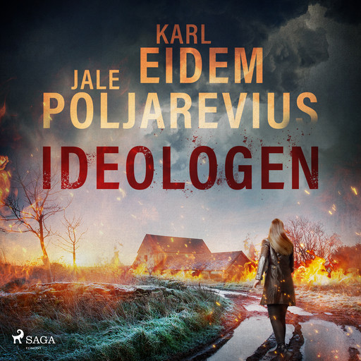 Ideologen, Karl Eidem, Jale Poljarevius