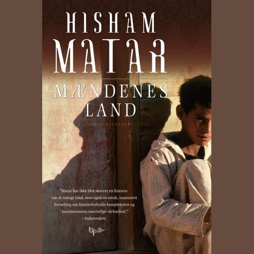 Mændenes land, Hisham Matar