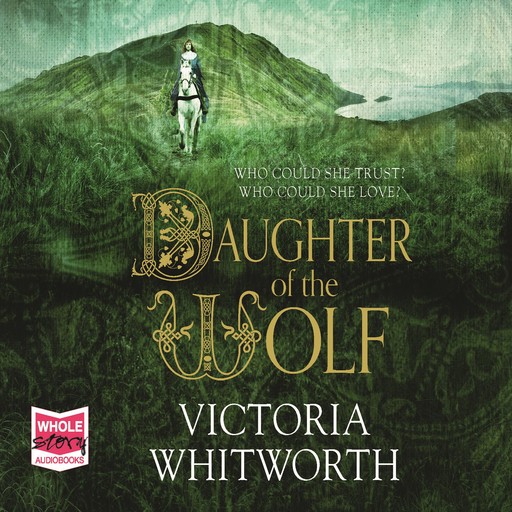 Daughter of the Wolf, Victoria Whitworth