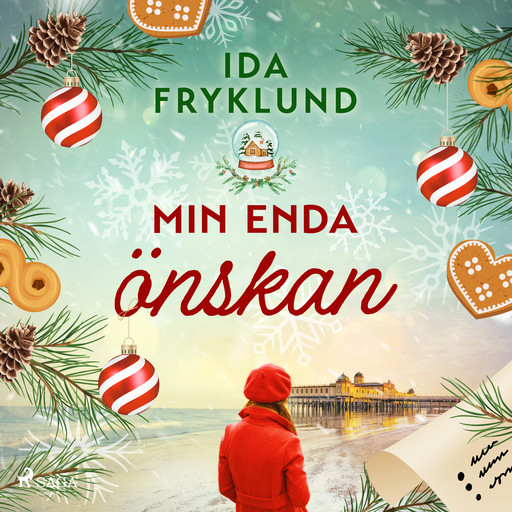 Min enda önskan, Ida Fryklund