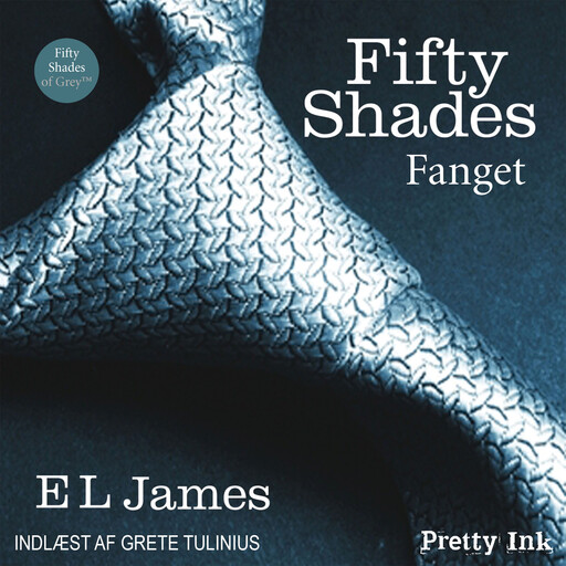 Fifty Shades - Fanget, E.L.James