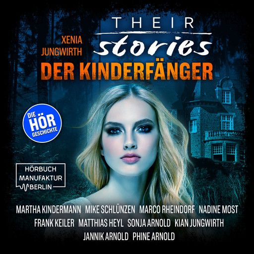 Their Stories, Folge 3: Der Kinderfänger, Xenia Jungwirth