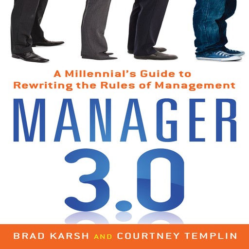 Manager 3.0, Brad Karsh, Courtney Templin