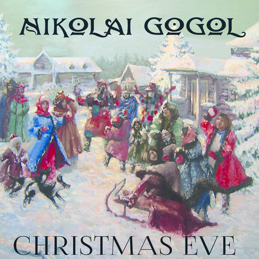 Christmas Eve, Nikolai Gogol