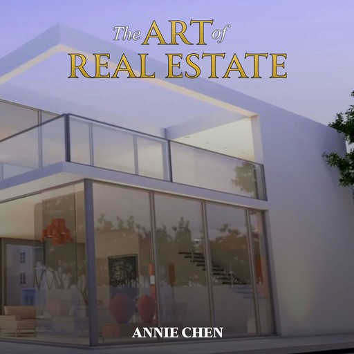 The Art of Real Estate, Annie Chen