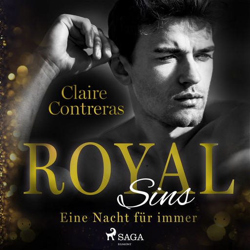 Royal Sins - Eine Nacht für immer, Claire Contreras
