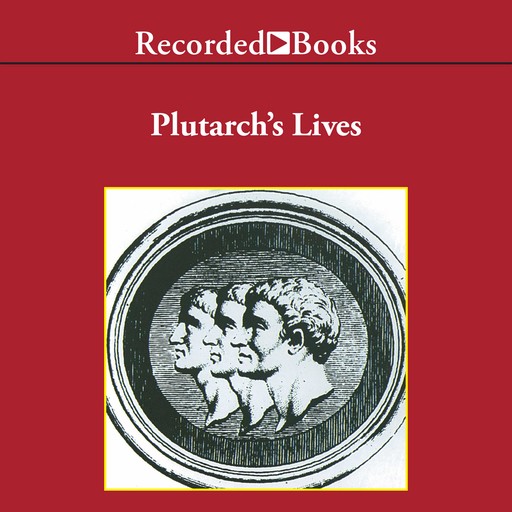 Plutarch's Lives—Excerpts, Plutarch