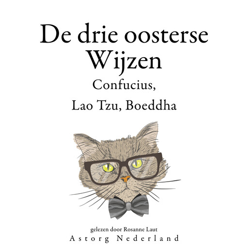 De Drie Chinese Wijzen, Confucius, Lao Tzu, Boeddha..., Multiple Authors