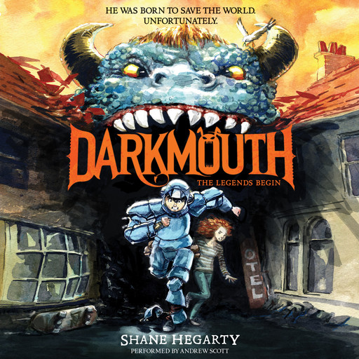 Darkmouth #1: The Legends Begin, Shane Hegarty