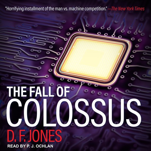 The Fall of Colossus, D.F. Jones