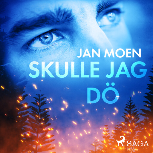 Skulle jag dö, Jan Moen