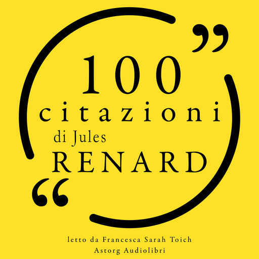 100 citazioni di Jules Renard, Jules Renard