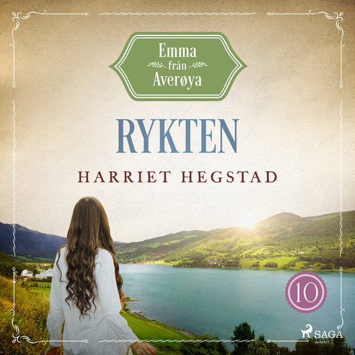 Rykten, Harriet Hegstad