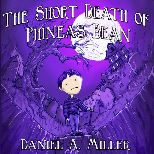 The Short Death of Phineas Bean, Miller Daniel